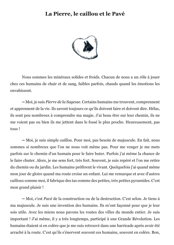 La Pierre, le caillou et le Pavé, Martine Binet